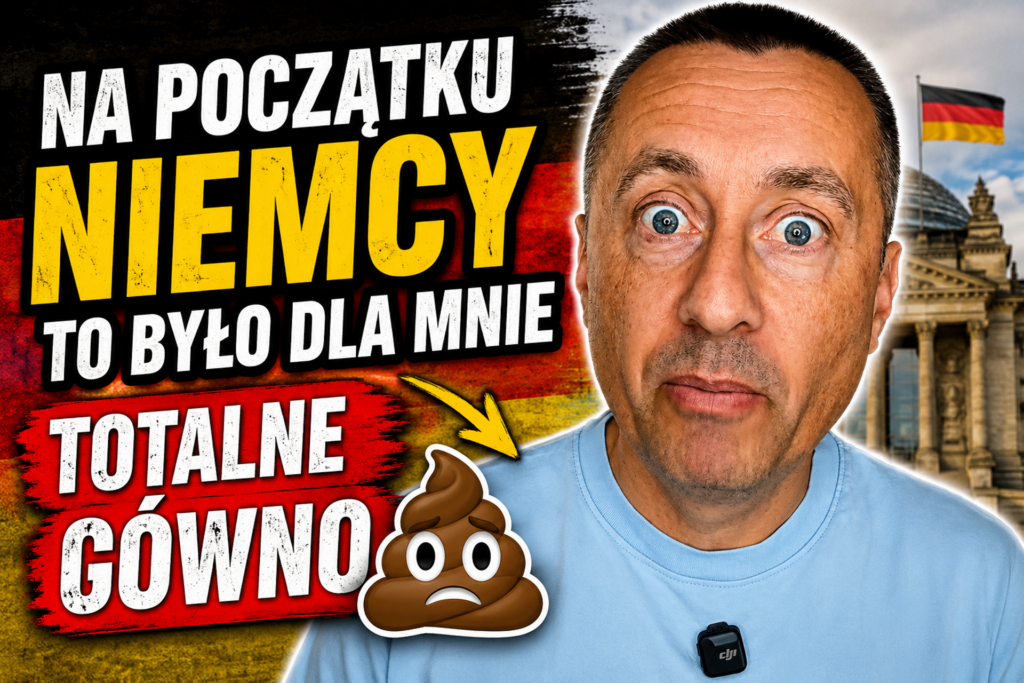 Na początku Niemcy to było dla mnie totalne gówno
