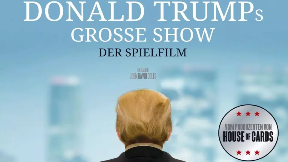 Donald Trumps große Show – Der Spielfilm